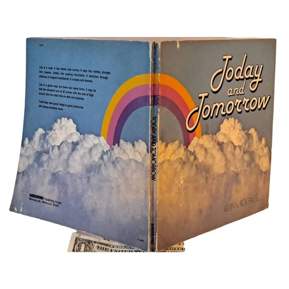 Today and Tomorrow by Alvin N. Rogness (1978 Soft-cover Gift Book)